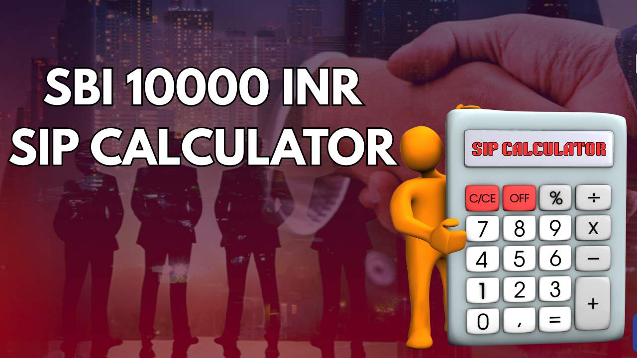 SBI 10000 INR SIP Calculator 2025